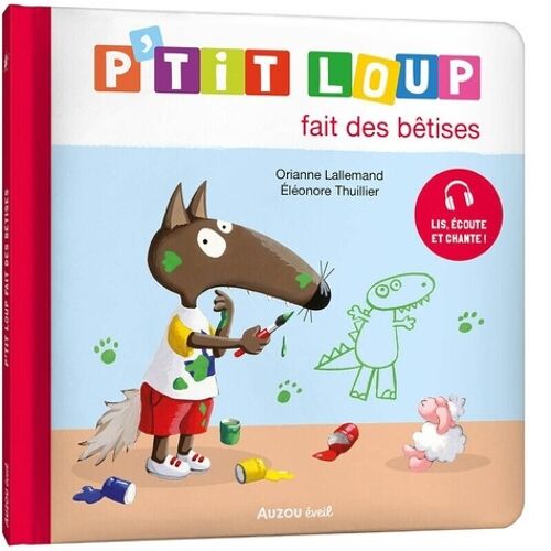 P'tit Loup - P'tit Loup Fait Des Bêtises