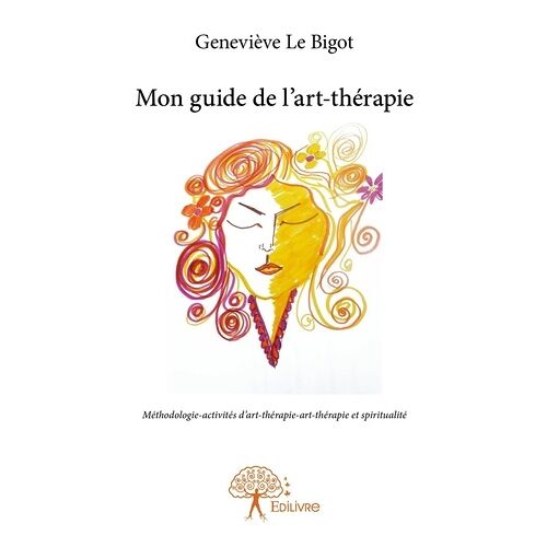 Mon Guide De L'art-Thérapie