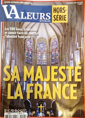 Valeurs Actuelles Hors Série N° 45 Sa Majesté La France
