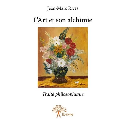 L'art Et Son Alchimie