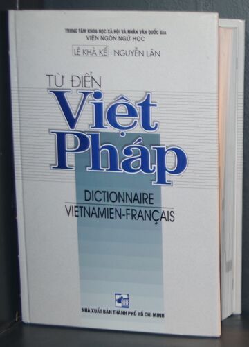 Tu Dien Viet Phap - Dictionnaire Vietnamien Français - 2001