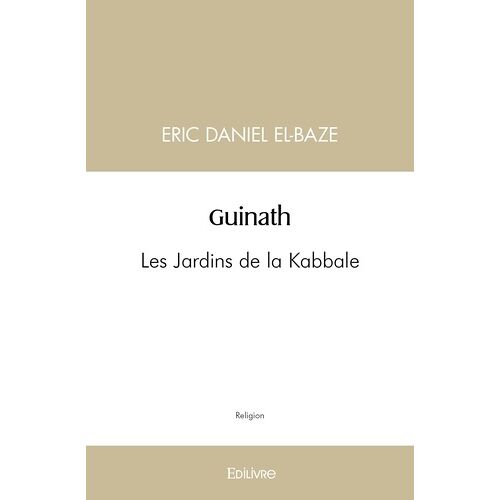 Guinath - Les Jardins De La Kabbale