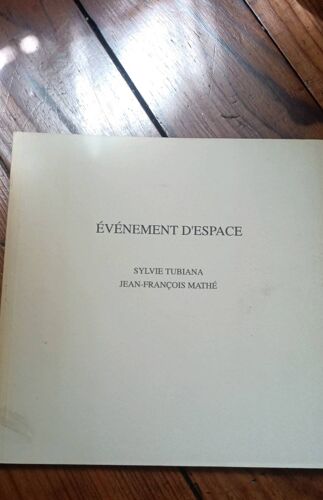 Événement D' Espace De Sylvie Tubiana Et Jf Mathé