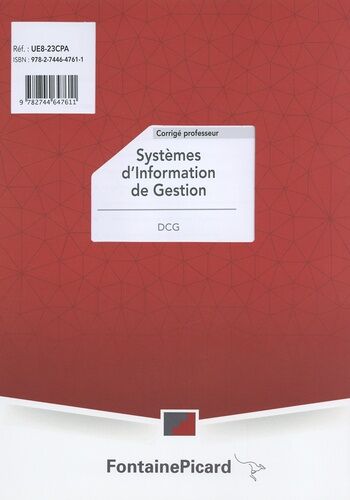 Systèmes D'information De Gestion Dcg Ue8 - Corrigé Professeur
