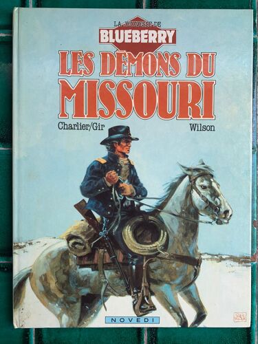 Les Demons Du Missouri / La Jeunesse De Blueberry 4 / Charlier/Gir / Wilson / Editions Novedi