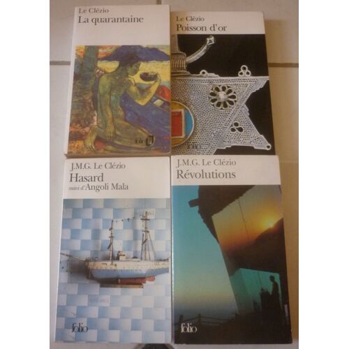 Le Clézio (Prix Nobel De Littérature 2008), 4 Romans En Poche Folio : La Quarantaine + Poisson D'Or + Hasard, Suivi D'Angoli Mala + Révolutions