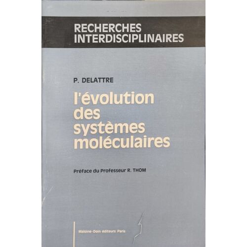L'évolution Des Systèmes Moléculaires