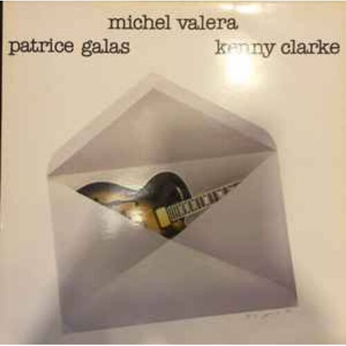 Michel Valera Patrice Galas Kenny Clarcke
