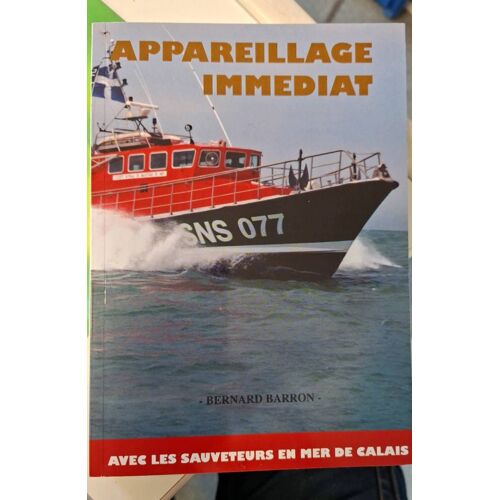 Appareillage Immédiat (Bernard Barron)