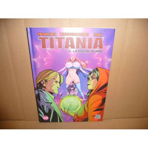 Titania N° 4 - La Racine Du Mal. Bd Adultes Pour Public Averti