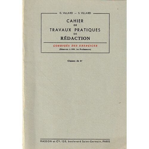 Cahier De Travaux Pratiques De Rédaction , Classes De 6ème , Corrigés Des Exercices