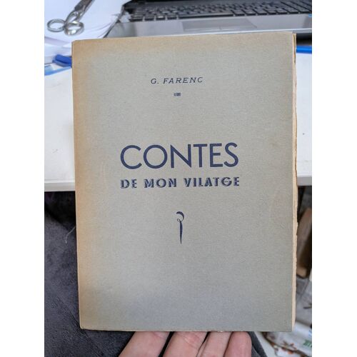 Contes De Mon Vilatge .... G. Farenc .. Tarn
