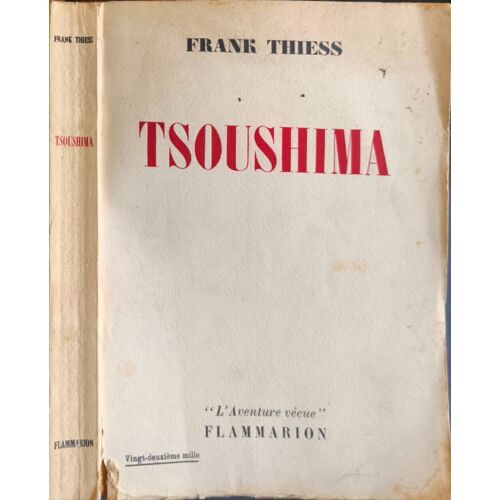 Tsoushima - Une Poignante Épopée De La Mer ( 7 Cartes Dans Le Texte)