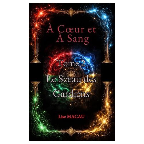 À Coeur Et À Sang - Tome 2