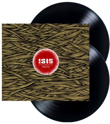 Isis - In The Absence Of Truth [Vinyl Lp]