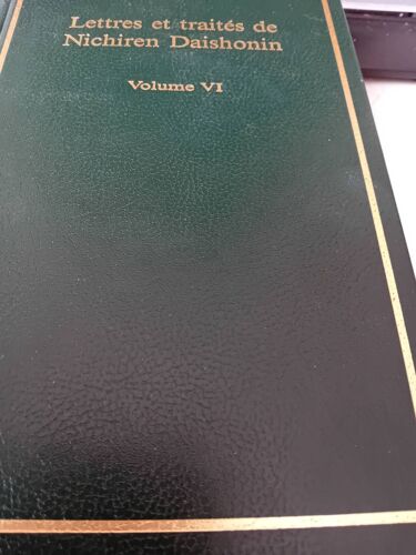 Lettres Et Traites De Nichiren Disponible Volume Vi