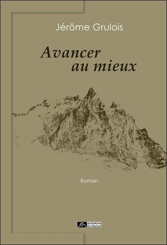 Avancer Au Mieux