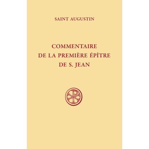 Commentaire De La Première Épître De S. Jean