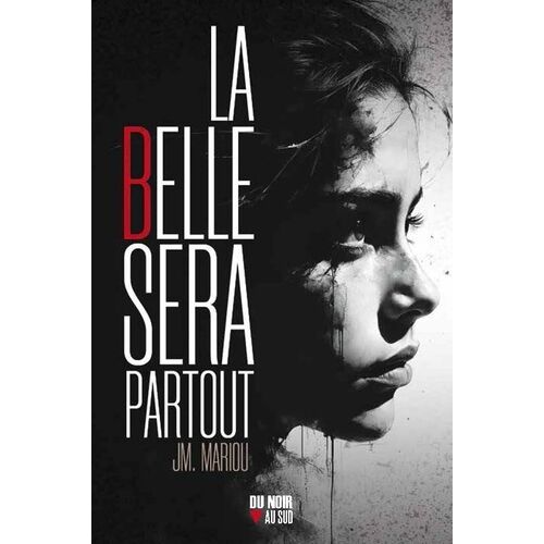 La Belle Sera Partout