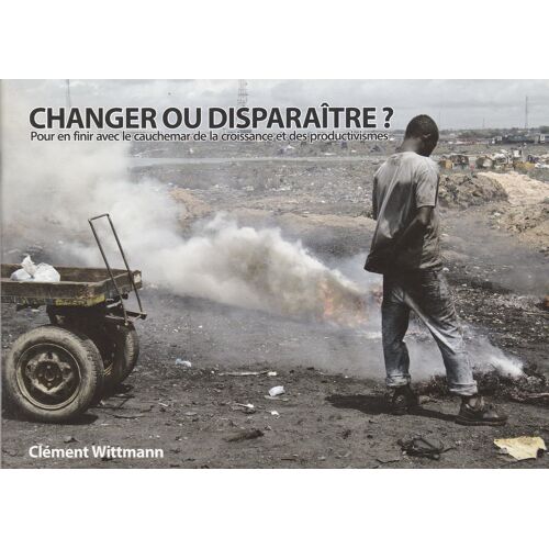 Changer Ou Disparaître