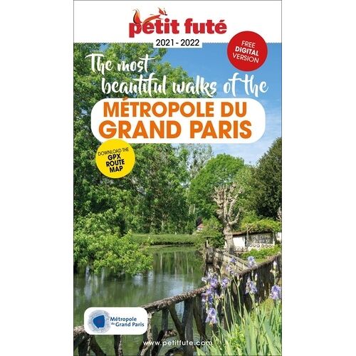 Petit Futé The Most Beautiful Walks Of The Métropole Du Grand Paris