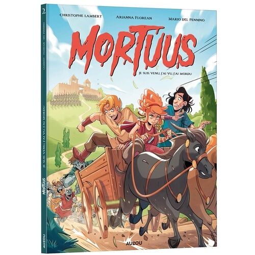 Mortuus - Tome 2 - Je Suis Venu, J'ai Vu, J'ai Mordu