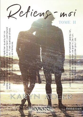 Retiens-Moi - Tome 2
