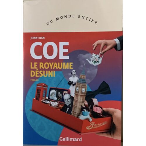 Le Royaume Désuni - 2022 - Par Johnatan Coe - Chez Gallimard - Littérature  Française - 