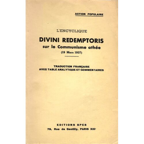 L'Encyclique Divini Redemptoris Sur Le Communisme Athée (19 Mars 1937) - Pie Ix - Ed. Spes 1939