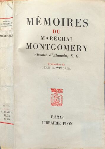 Memoires Du Marechal Montgomery Vicomte D'alamein K.G