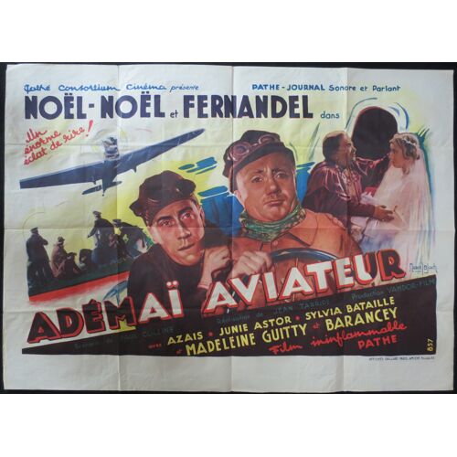 Adémaï Aviateur - Film Pathé 1934 Réalisé Par Paul Colline Avec Noël-Noël, Fernandel, Junie Astor, Sylvia Bataille - Affiche De Cinéma Original - 81x112 Cm - Movie Poster - Avion , Aviation