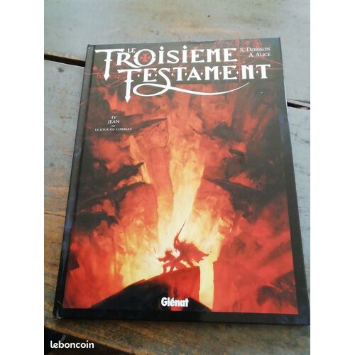 Bd Le Troisième Testament Tome 4 Jean Où Le Jour Du Corbeau Dorison Et Alice Édition Glenat 2003