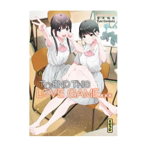 To End This Love Game... - Tome 6
