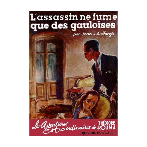 L'assassin Ne Fume Que Des Gauloises