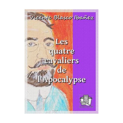 Les Quatre Cavaliers De L'apocalypse