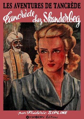 Tancrède Chez Skanderbeg