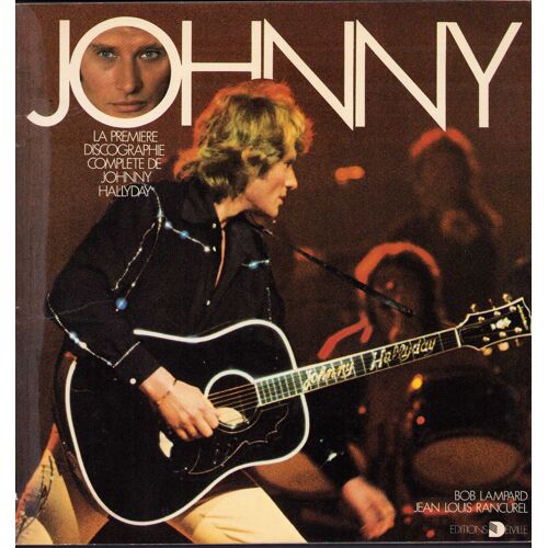 Johnny – La Première Discographie Complète De Bob Lampard Et Jean‑Louis Rancurel
