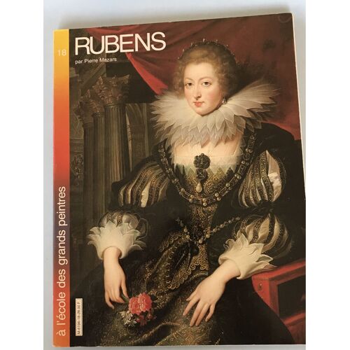 Rubens/ Mazars / A L’École Des Grands Peintres 
