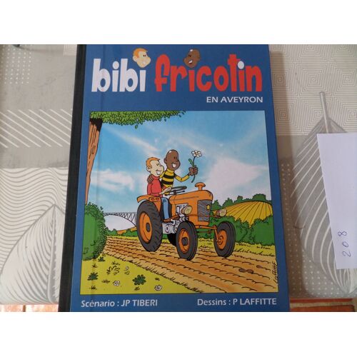 Bibi Fricotin En Aveyron Bd Avec Dedicace