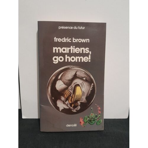 Sf/Vintage : "Martiens, Go Home" (Fredric Brown) - Présence Du Futur 1980