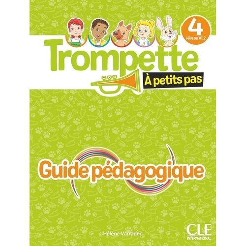 Trompette À Petits Pas Niveau 4 - Livre Du Professeur