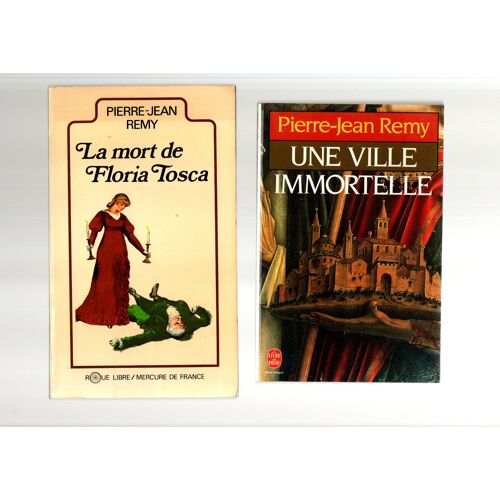 Pierre-Jean Rémy, Mort De Floria Tosca + Une Ville Immortelle