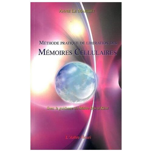 Méthode Pratique De Libération Des Mémoires Cellulaires
