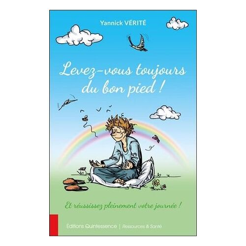 Levez-Vous Toujours Du Bon Pied ! Et Réussissez Pleinement Votre Journée !