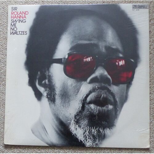 Sir Roland Hanna - Swing Me No Waltzes