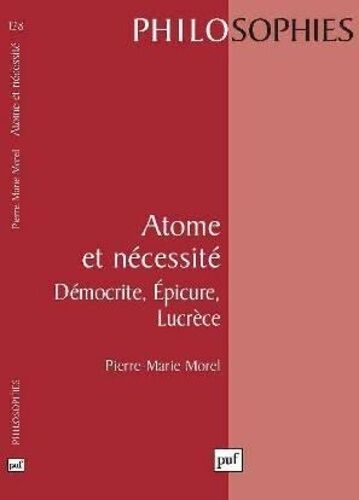 Atome Et Necessite - Démocratie, Epicure, Lucrèce