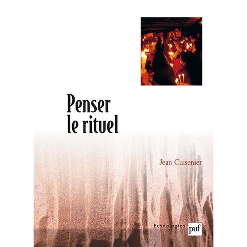 Penser Le Rituel