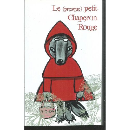 Le (Presque) Petit Chaperon Rouge. Les Boutons De Louis.