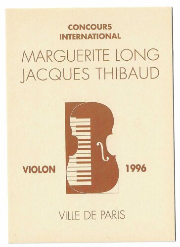 Carte De Collection Concours International Marguerite Long , Jacques Thibaud , Violon 1996 , Ville De Paris