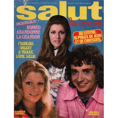 Salut Les Copains 167 1976 Lenorman/Juvet/Nicoletta/Carene Cheryl/Mitchell/Jeane Manson/Sheller/C Jerome/Dassin/Miou Miou Pierre Richard/Roussos/Shake/Bonnardot/Denise Fabre/Sheila/Francois Valery